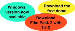Download the demo, now available for Windows; Film Pack 2 with Tri-X now available